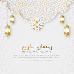 Poster - Ramadan Kareem Arabic Islamic White and Golden Luxury Ornamental Background with Islamic Pattern and Decorative Lanterns