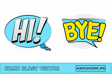 Poster - Hi comic pop-up with white and blue colors. Bye comic blast with yellow and blue colors. Comic burst explosion. Bye explosion bubbles for cartoon speeches. Hi pop-up. Comic explosion background.