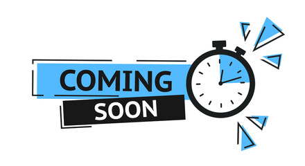 Wall Mural - Vector Illustration Coming Soon Banner With Clock Sign