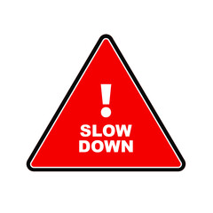 Sticker - slow down sign on white background	