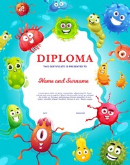 Wall Mural - Cartoon microbes, viruses and pathogen cells on kids diploma. Education graduation vector certificate for children, kindergarten or school science project diploma with happy smiling microorganisms