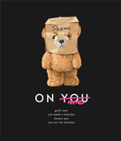 shame on me slogan with bear doll in paper bag mask vector illustration on black background