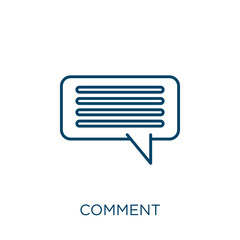 Poster - comment icon. Thin linear comment outline icon isolated on white background. Line vector comment sign, symbol for web and mobile.