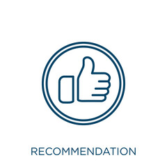 Poster - recommendation icon. Thin linear recommendation outline icon isolated on white background. Line vector recommendation sign, symbol for web and mobile.