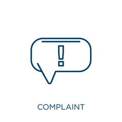Poster - complaint icon. Thin linear complaint outline icon isolated on white background. Line vector complaint sign, symbol for web and mobile.