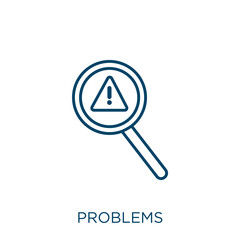 Poster - problems icon. Thin linear problems outline icon isolated on white background. Line vector problems sign, symbol for web and mobile.