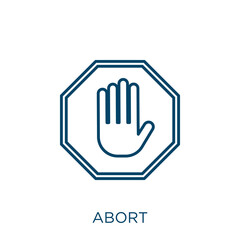 Poster - abort icon. Thin linear abort outline icon isolated on white background. Line vector abort sign, symbol for web and mobile.