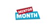 © vectorfusionart - Vector image of mentor month text with copy space against white background