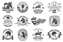 Set Of Horse Riding Sport Club Badges, Patches, Emblem, Logo. Vector Illustration. Vintage Monochrome Equestrian Label With Rider, Helmet And Horse Silhouettes. Horseback Riding Sport. Concept For