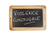 © ALF photo - ardoise avec écrit dessus en français 'violence conjugale'