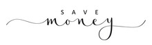 SAVE MONEY Black Vector Brush Calligraphy Banner With Swashes