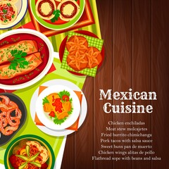 Wall Mural - Mexican food, cuisine of Mexico, dinner dishes and spicy salsa, vector. Mexican cuisine food tacos and burritos meals with stew and sauces, traditional enchiladas and chicken, Mexico restaurant menu