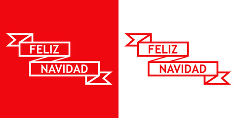 Wall Mural - Banner con texto Feliz Navidad en español en cinta con líneas en fondo rojo y fondo blanco para su uso en invitaciones y tarjetas de felicitación