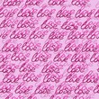 Vector seamless background. Doodle. The word love painted in pink on a white background