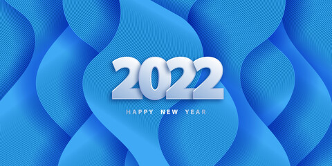 Wall Mural - Happy new year 2022. Festive blue background with 3D numbers and wavy shapes. Festive banner with flow lines. Vector illustration with curvy waves. Design poster, wallpaper. Stock.