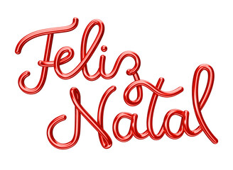 Wall Mural - 3d render red name for marketing composition in Brazil. The name Feliz Natal means Merry Christmas. 3d render illustration