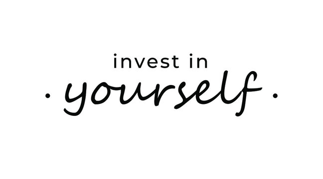Wall Mural -  - Motivational quote - Invest in yourself. Inspirational quote for your opportunities.