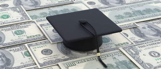 Wall Mural - College cost, student loan, scholarship. Graduate cap on dollar banknotes. 3d illustration