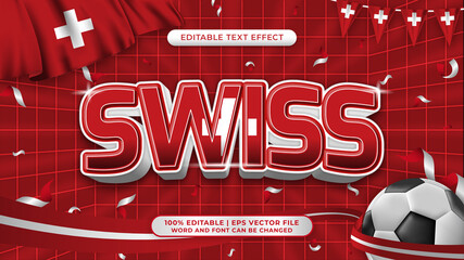 Wall Mural - Editable text style effect football background theme, Switzerland nation flag