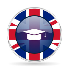 Poster - Graduation, cap, education british design web icon, round glossy english concept button on white background