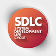 © dizain - SDLC - System Development Life Cycle acronym, business concept background