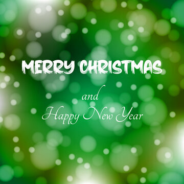 Merry Christmas and Happy New Year text message with defocus lights on a green background.