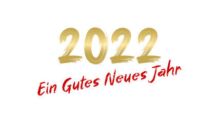 Fototapete - Gold color 2022  text message German language with brush effect on white background. 2022 Happy new year greeting red color.