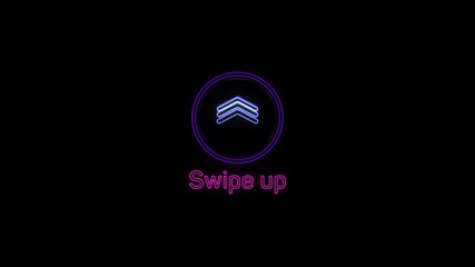 Leinwandbilder - Swipe up neon icon. Scroll arrow up drag button up social media interface action icon. Motion graphic. Swipe up animation footage.