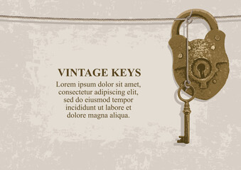 Poster - Vector background with an old bronze key, a padlock and a place for text on a light beige backdrop in grunge style. Vintage illustration with realistic antique key and lock hanging on a rope
