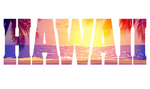 Hawaii Text With Purple Beach Sunset