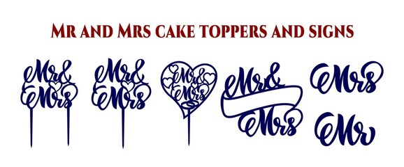 Set of cake toppers Mr and Mrs. wedding signs. Hand script calligraphy lettering