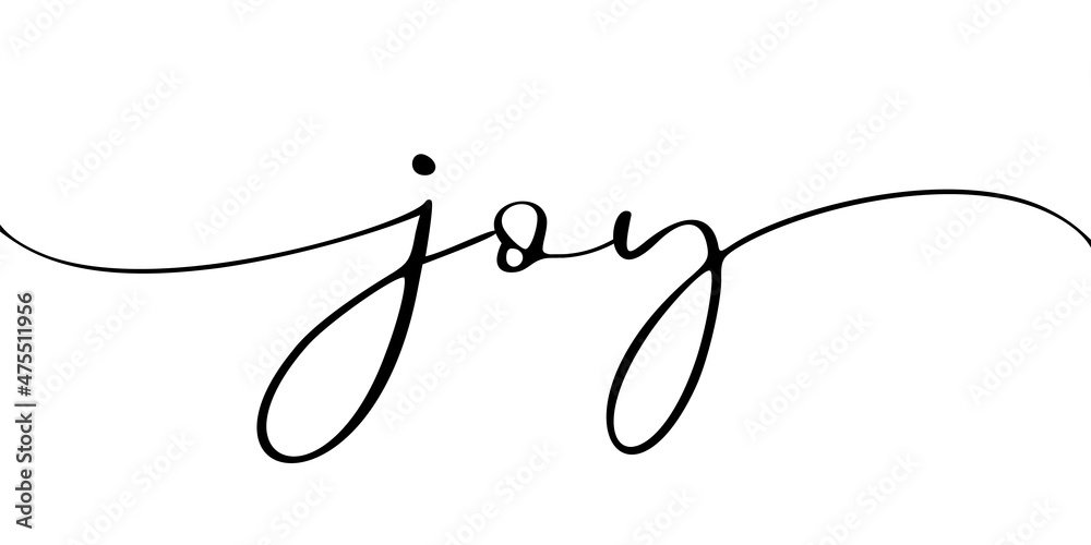 Joy Script Calligraphy JOY, brush calligraphy banner. Vector calligraphy phrase. Continuous ...