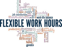 Flexible Work Hours - Flextime Conceptual Vector Illustration Word Cloud Isolated On White Background.