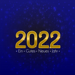 Fototapete - Happy new year 2022 gold color lettering with German language on illuminated and shiny background vector stock illustration.