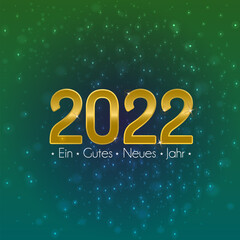 Fototapete - Happy new year 2022 gold color lettering with German language on illuminated and shiny background vector stock illustration.