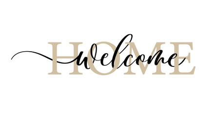 Wall Mural - Welcome Home - calligraphic inscription with smooth lines.