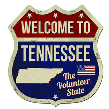 Welcome To Tennessee Vintage Rusty Metal Sign On A White Background, Vector Illustration