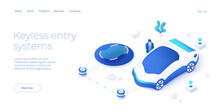 Remotely car control app illustration in isometric vector design. Keyless entry system for remote-control auto vehicle