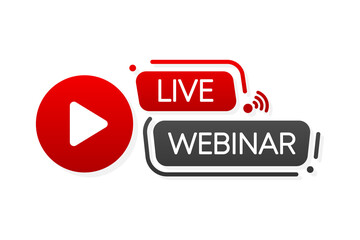 Poster - Live Webinar Banner. Video Internet conference concept. Live stream, internet education. Vector illustration.