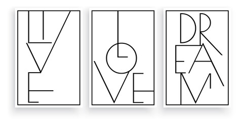 Wall Mural - Live love dream, vector. Minimalist poster design in three pieces. Scandinavian wall artwork, wall decoration. Wording design isolated on white background, lettering, typographic.