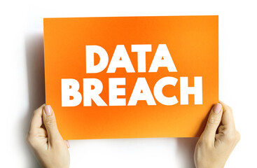 Poster - Data Breach text quote on card, technology concept background