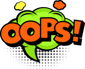Poster - oops sound cartoon colored pop art style. vector sound text word, bubble oops expression illustratio