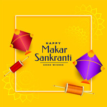Makar Sankranti Yellow Greeting With Two Kites And Spool Of String