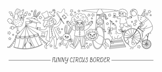 Wall Mural - vector black and white horizontal border set with cute circus artists, clown, animals. street show l