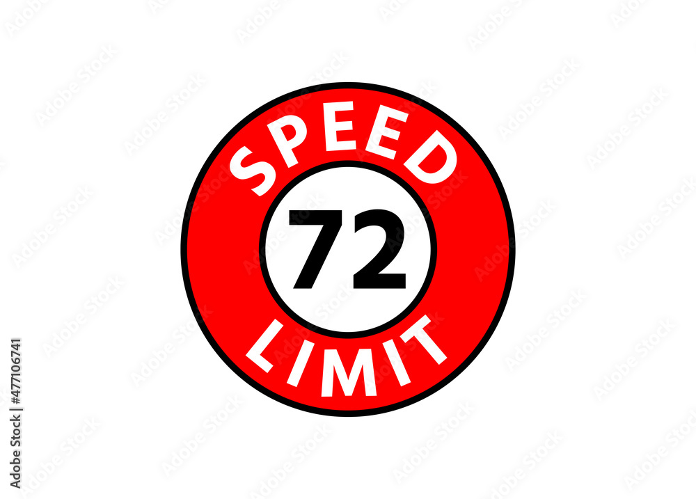 Traffic sign speed limit 72 km h