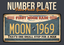 Moon Number Plate For The Future Private Spaceships, Vintage Colors, Rusty Frame