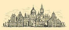 Town Old Houses. Hand Drawn Cityscape Sketch Vintage Illustration