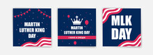 Martin Luther King Day Celebrate Cards Set With United States National Flag. Vectors For Cards, Banners And Posters.