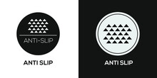 Creative (Anti Slip) Icon ,Vector Sign.
