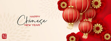 Chinese New Year Banner With Lantern And Flowers On Light Yellow Background. Vector Illustration For Banner, Flyers, Posters, Greeting Cards, Invitation.  Translation: First January.